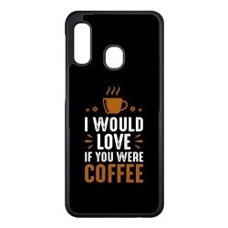 Coque noire pour Samsung Galaxy A02 I would Love if you were Coffee - coque café