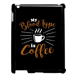 Coque noire pour IPAD 2 3 et 4 My Blood Type is Coffee - coque café