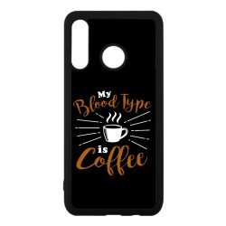 Coque noire pour Huawei P20 Lite My Blood Type is Coffee - coque café