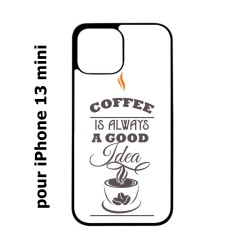 Coque noire pour iPhone 13 mini Coffee is always a good idea - fond blanc