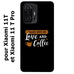 Coque noire pour Xiaomi 11T & 11T Pro I raise boys on Love and Coffee - coque café