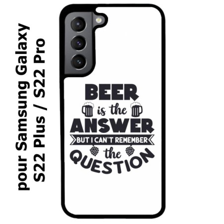 Coque noire pour Samsung Galaxy S22 Plus Beer is the answer Humour Bière