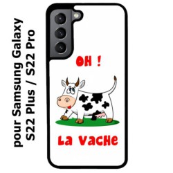 Coque noire pour Samsung Galaxy S22 Plus Oh la vache - coque humoristique