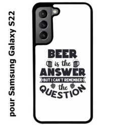 Coque noire pour Samsung Galaxy S22 Beer is the answer Humour Bière