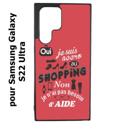Coque noire pour Samsung Galaxy S22 Ultra ProseCafé© coque Humour : OUI je suis accro au Shopping