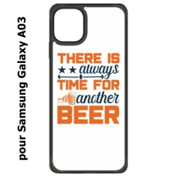 Coque noire pour Samsung Galaxy A03 Always time for another Beer Humour Bière