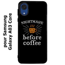 Coque noire pour Samsung Galaxy A03 Core Nightmare before Coffee - coque café