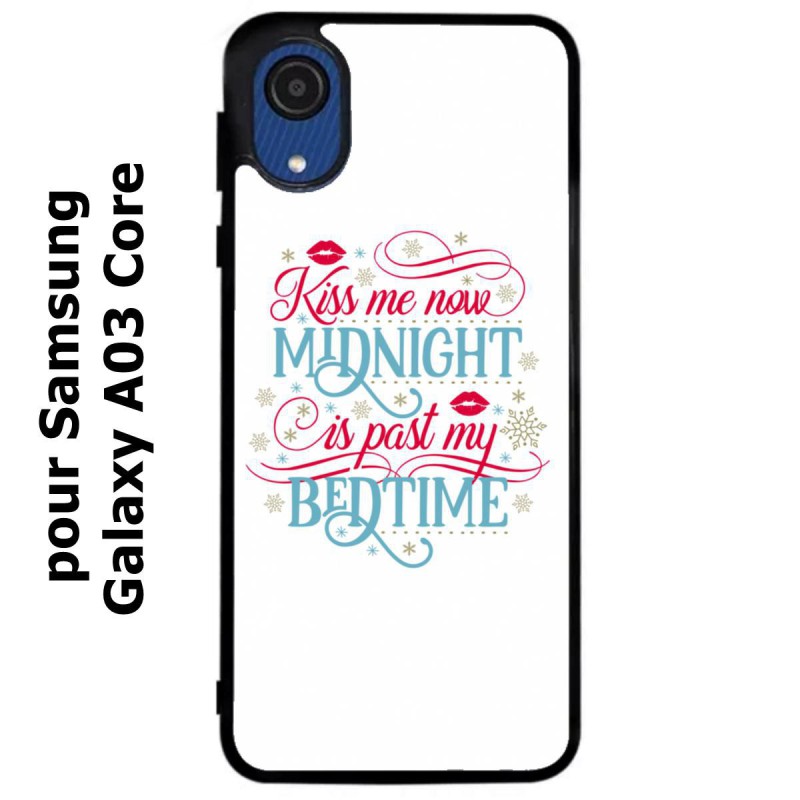Coque noire pour Samsung Galaxy A03 Core Kiss me now Midnight is past my Bedtime amour embrasse-moi