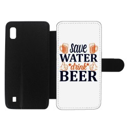 Etui cuir pour Samsung Galaxy A10 Save Water Drink Beer Humour Bière