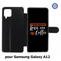 Etui cuir pour Samsung Galaxy A12 I raise boys on Love and Coffee - coque café