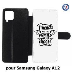 Etui cuir pour Samsung Galaxy A12 Friends are the family you choose - citation amis famille