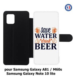Etui cuir pour Samsung Galaxy A81 Save Water Drink Beer Humour Bière