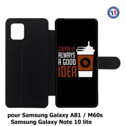 Etui cuir pour Samsung Galaxy A81 Coffee is always a good idea - fond noir