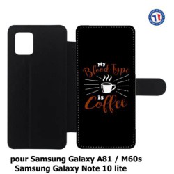 Etui cuir pour Samsung Galaxy A81 My Blood Type is Coffee - coque café