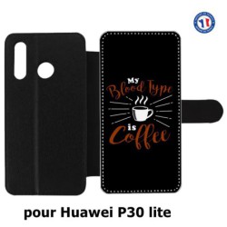 Etui cuir pour Huawei P30 Lite My Blood Type is Coffee - coque café