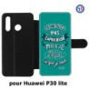 Etui cuir pour Huawei P30 Lite ProseCafé© coque Humour : Je ne suis pas capricieuse mais ...