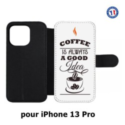 Etui cuir pour iPhone 13 Pro Coffee is always a good idea - fond blanc