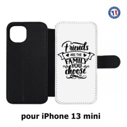 Etui cuir pour iPhone 13 mini Friends are the family you choose - citation amis famille