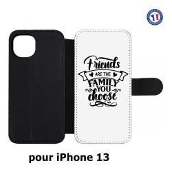 Etui cuir pour iPhone 13 Friends are the family you choose - citation amis famille