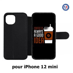 Etui cuir pour Iphone 12 MINI Coffee is always a good idea - fond noir