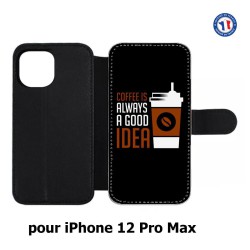 Etui cuir pour Iphone 12 PRO MAX Coffee is always a good idea - fond noir