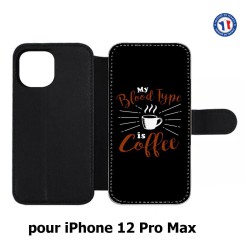 Etui cuir pour Iphone 12 PRO MAX My Blood Type is Coffee - coque café