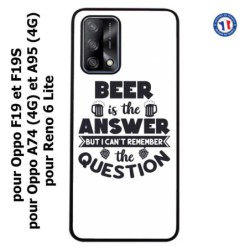 Coque pour Oppo Reno 6 Lite Beer is the answer Humour Bière