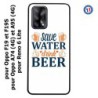 Coque pour Oppo A74 4G Save Water Drink Beer Humour Bière