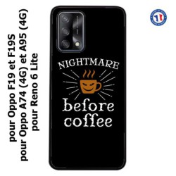 Coque pour Oppo A74 4G Nightmare before Coffee - coque café