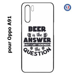 Coque pour Oppo A91 Beer is the answer Humour Bière