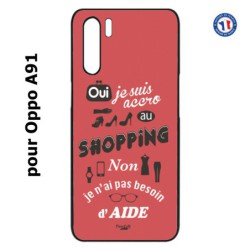 Coque pour Oppo A91 ProseCafé© coque Humour : OUI je suis accro au Shopping