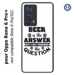 Coque pour Oppo Reno 6 Pro+ Beer is the answer Humour Bière