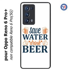 Coque pour Oppo Reno 6 Pro+ Save Water Drink Beer Humour Bière