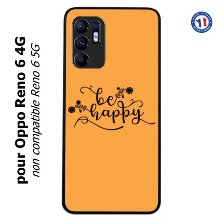 Coque pour Oppo Reno 6 4G Be Happy sur fond orange - Soyez heureux - Sois heureuse - citation