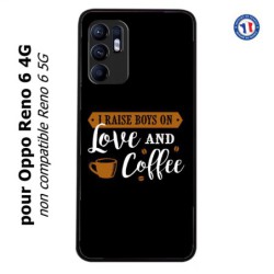 Coque pour Oppo Reno 6 4G I raise boys on Love and Coffee - coque café