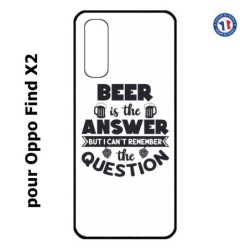 Coque pour Oppo Find X2 Beer is the answer Humour Bière