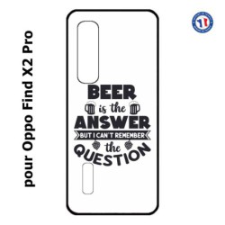 Coque pour Oppo Find X2 PRO Beer is the answer Humour Bière