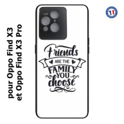 Coque pour Oppo Find X3 et Find X3 Pro Friends are the family you choose - citation amis famille