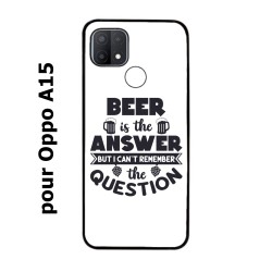 Coque pour Oppo A15 Beer is the answer Humour Bière