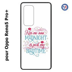Coque pour Oppo Reno5 Pro+ Kiss me now Midnight is past my Bedtime amour embrasse-moi