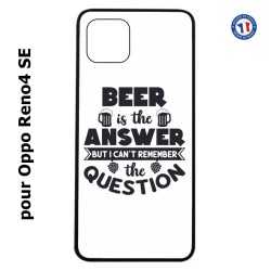 Coque pour Oppo Reno4 SE Beer is the answer Humour Bière