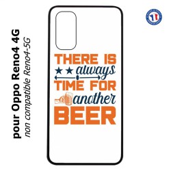 Coque pour Oppo Reno4 4G Always time for another Beer Humour Bière