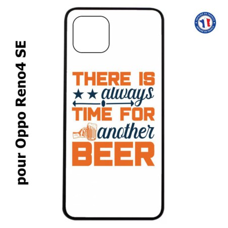 Coque pour Oppo Reno4 SE Always time for another Beer Humour Bière