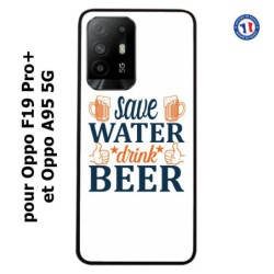 Coque pour Oppo F19 Pro+ Save Water Drink Beer Humour Bière