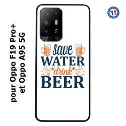 Coque pour Oppo A95 5G Save Water Drink Beer Humour Bière