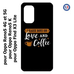Coque pour Oppo Find X3 Lite I raise boys on Love and Coffee - coque café