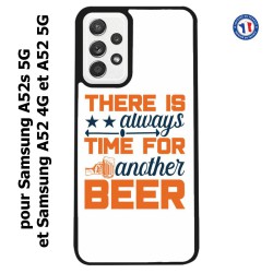 Coque pour Samsung Galaxy A52 4G-5G / A52s 5G Always time for another Beer Humour Bière