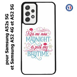 Coque pour Samsung Galaxy A52 4G-5G / A52s 5G Kiss me now Midnight is past my Bedtime amour embrasse-moi