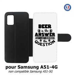 Etui cuir pour Samsung Galaxy A51 - 4G Beer is the answer Humour Bière
