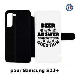Etui cuir pour Samsung Galaxy S22 Plus Beer is the answer Humour Bière